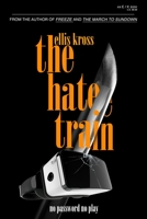 The Hate Train 099764530X Book Cover