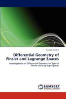 Differential Geometry of Finsler and Lagrange Spaces 3659278637 Book Cover