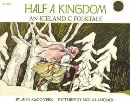 Half a Kingdom: An Icelandic Folktale 0723261377 Book Cover