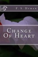 Change of Heart 1502319217 Book Cover