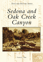 Sedona and Oak Creek Canyon 1467104787 Book Cover