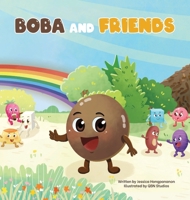 Boba and Friends: A Children's Book About Exploring the World and Making New Friends B0CPBM9CW5 Book Cover