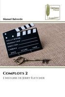 Complots 2 (French Edition) 6207812484 Book Cover