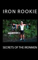 Secrets of the Ironmen 1527214737 Book Cover