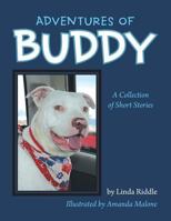 Adventures of Buddy: A Collection of Short Stories 1491813261 Book Cover