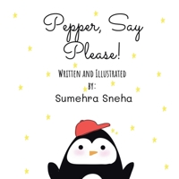 Pepper, Say Please! 1665565845 Book Cover