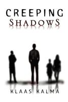Creeping Shadows 146284605X Book Cover