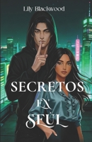 Secretos en Seúl: Novela de Romance K-Pop (Spanish Edition) B0H1LWLSCR Book Cover