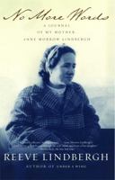 No More Words : A Journal of My Mother, Anne Morrow Lindbergh 0743203135 Book Cover