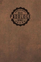 Gepr�ft und Best�tigt bester Padologe der Welt: Notizbuch f�r den Mann, der in der Padologie arbeitet Geschenkidee Geschenke Geschenk 1706190883 Book Cover