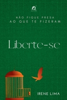 Liberte-se (Portuguese Edition) 6560151867 Book Cover