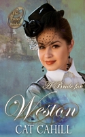 A Bride for Weston: (The Proxy Brides Book 57) B0932Q3LWG Book Cover