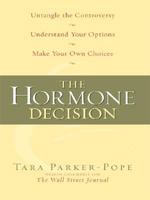 The Hormone Decision B0064XSSOC Book Cover