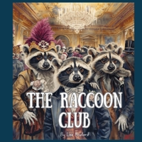 The Raccoon Club (Urban Animals) B0H3Z6MW5V Book Cover