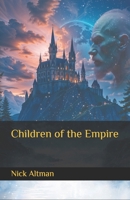 Children of the Empire B0F4QXNFZX Book Cover