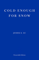 Cold Enough for Snow 0811231550 Book Cover