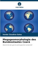 Megageomorphologie des Bundesstaates Ceará (German Edition) 620982336X Book Cover