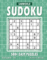 Easy Sudoku Puzzles: Over 500 Easy Sudoku Puzzles And Solution (Volume 16) B08B37VS1N Book Cover