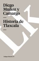 Historia de Tlaxcala 8499531695 Book Cover