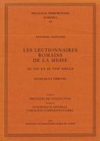 Les Lectionnaires Romains de la Messe: Au Viie Et Au Viiie Sciecle 3402136244 Book Cover