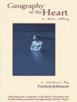 Geography of the Heart: A Memoir 0671009834 Book Cover