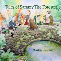 Sammy The Forester 1739973321 Book Cover