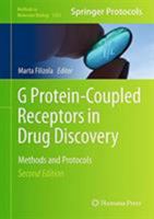 G Protein-Coupled Receptors in Drug Discovery: Methods and Protocols 1493929135 Book Cover
