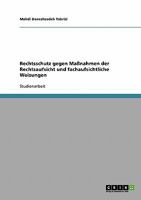 Rechtsschutz gegen Maßnahmen der Rechtsaufsicht und fachaufsichtliche Weisungen 3640319451 Book Cover