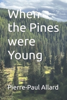 When the Pines were Young B0GG6V4TJT Book Cover