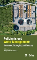 Pollutants and Water Management: Resources, Strategies, and Scarcity 1119693616 Book Cover