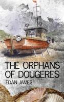 The Orphans of Dougeres 152326487X Book Cover