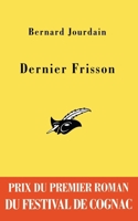 Dernier Frisson - Prix Cognac 2005 2702431542 Book Cover