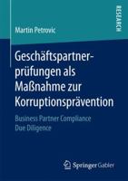 Gesch�ftspartnerpr�fungen ALS Ma�nahme Zur Korruptionspr�vention: Business Partner Compliance Due Diligence 365819278X Book Cover