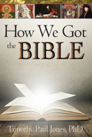 How We Got the Bible 1628622164 Book Cover