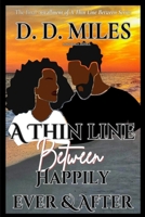 A Thin Line Between Happily Ever & After B0G2B78VLC Book Cover