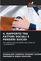 Il Rapporto Tra Fattori Sociali E Pensieri Suicidi (Italian Edition) 6630357248 Book Cover