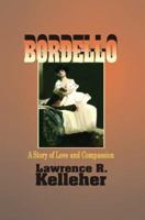 Bordello: A Story of Love and Compassion 0595370462 Book Cover