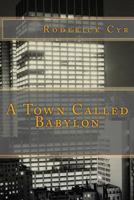 A Town Called Babylon 1547138963 Book Cover