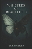 Whispers of Blackfield B0F3JFC568 Book Cover