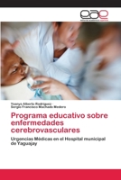 Programa Educativo Sobre Enfermedades Cerebrovasculares 3659055832 Book Cover