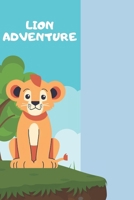 LION ADVENTURE B0DYDNJVMD Book Cover