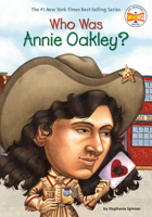 Who Was Annie Oakley? (Who Was...?) 0448424975 Book Cover