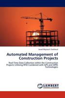 Automated Management of Construction Projects 3845408391 Book Cover