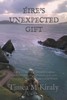Éire's Unexpected Gift B0CV58YGDJ Book Cover