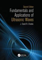 Fundamentals and Applications of Ultrasonic Waves 1138077208 Book Cover
