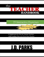 The Teacher Handbook (Tales of a First-Year Teacher) 173269673X Book Cover