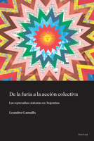 de la Furia a la Acciaon Colectiva: Las Represalias Violentas En Argentina 1433166771 Book Cover