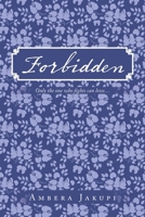 Forbidden: Only the one who fights can love... B0CNJ91S3Z Book Cover