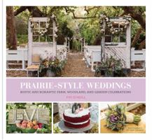 Prairie Style Weddings 1452127964 Book Cover