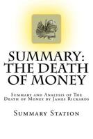 The Death of Money | Summary 1500604690 Book Cover